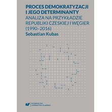 Proces demokratyzacji i jego determinanty