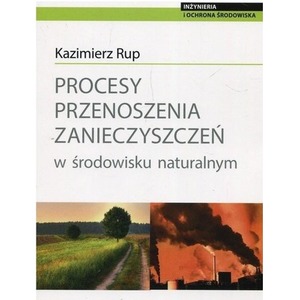 Procesy przenoszenia zanieczyszczeń w środowisku..