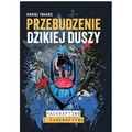Przebudzenie dzikiej duszy