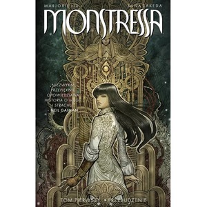 Przebudzenie. Monstressa. Tom 1