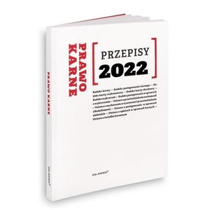 Przepisy 2022. Prawo karne