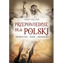 Przepowiednie dla Polski w.2022