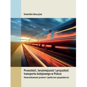 Przeszłość, teraźniejszość i przyszłość...