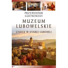 Przewodnik liustowany Muzeum Lubowelskie
