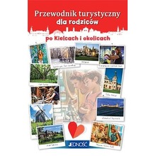 Przewodnik turystyczny dla rodziców po Kielcach...