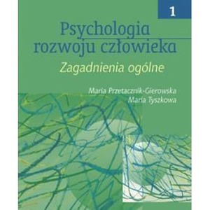 Psychologia rozwoju człowieka T1 zagadnienia..