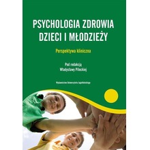 Psychologia zdrowia dzieci i młodzieży