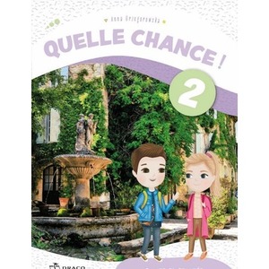 Quelle chance ! 2 zeszyt ćwiczeń