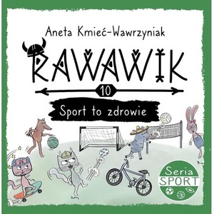 Rawawika Sport to zdrowie cz. 10