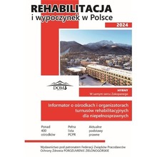 Rehabilitacja i wypoczynek w Polsce 2024