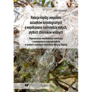 Relacje między zespołami szczątków karpologicznych