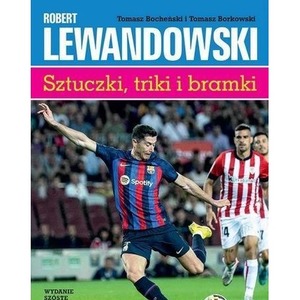 Robert Lewandowski Sztuczki, triki i bramki