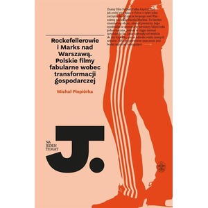 Rockefellerowie i Marks nad Warszawą