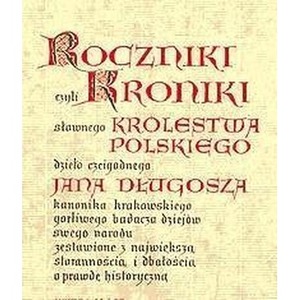 Roczniki czyli Kroniki sławnego... Księgi 11-12