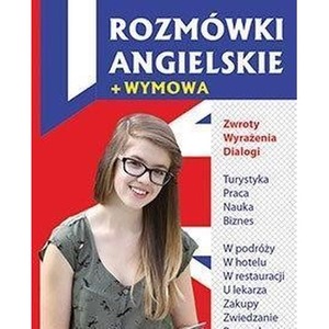 Rozmówki angielskie + wymowa w.2018
