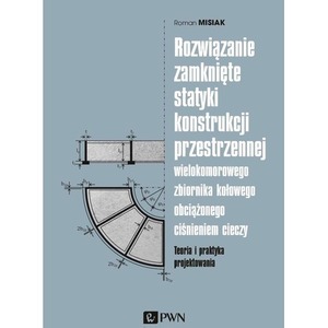 Rozwiązanie zamknięte statyki konstrukcji..