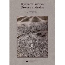 Ryszard Gabryś. Utwory chóralne + CD