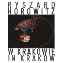 Ryszard Horowitz W Krakowie