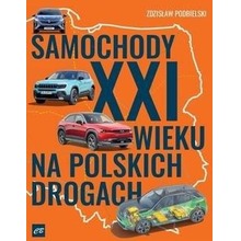 Samochody XXI wieku na polskich drogach