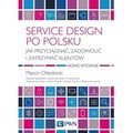 Service design po polsku. Jak przyciągnąć..