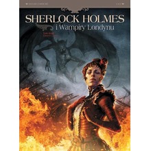 Sherlock Holmes i Wampiry Londynu T.2 Umarli..