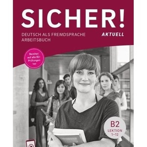 Sicher! Aktuell B2 AB