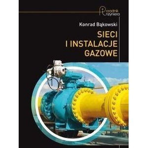 Sieci i instalacje gazowe