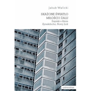 Skażone światło miłości i żalu