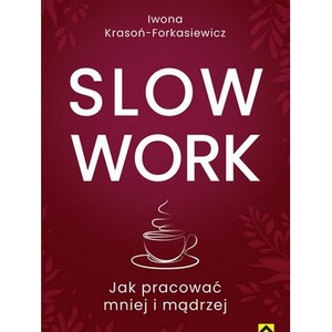 Slow work