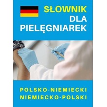 Słownik dla pielęgniarek pol-niem. niem-pol.