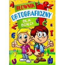 Słownik ortograficzny dla dzieci