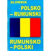 Słownik polsko - rumuński rumuńsko - polski