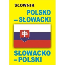 Słownik polsko-słowacki o słowacko-polski