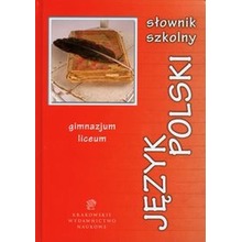 Słownik szkolny Język polski gimnazjum,liceum