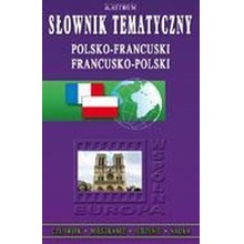 Słownik tematyczny polsko-francuski