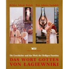 Słowo Boże z Łagiewnik. Dzieje i czyn świętej Siostry Faustyny wersja niemiecka (OT)