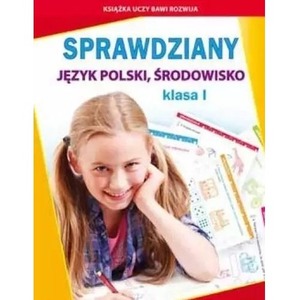 Sprawdziany dla klasy 1 Język polski, środowisko