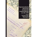 Sprawozdania okresowe wojewody krakowskiego za...