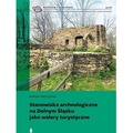 Stanowiska archeologiczne na Dolnym Śląsku...