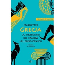 Starożytna Grecja. Od prehistorii do czasów hellenistycznych wyd. 2024