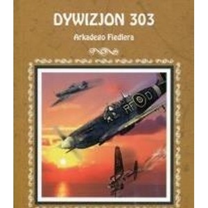 Streszczenia - Dywizjon 303 LITERAT