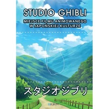 Studio Ghibli. Miejsce filmu animowanego w..