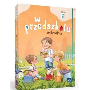 Superpakiet: W przedszkolu naturalnie. Poziom B