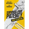 Survivalowe patenty. Zrób to sam (DIY)