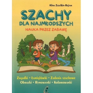 Szachy dla najmłodszych. Nauka przez zabawę