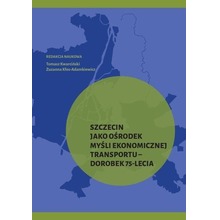 Szczecin jako ośrodek myśli ekonomicznej..