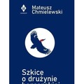 Szkice o drużynie harcerskiej