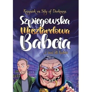 Szpiegowska Musztardowa Babcia