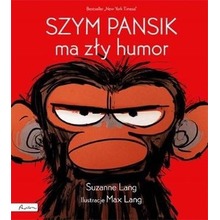 Szym Pansik ma zły humor