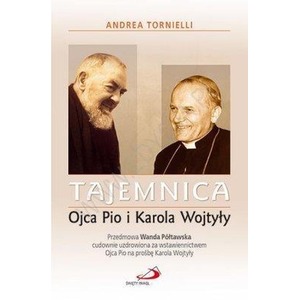 Tajemnica Ojca Pio i Karola Wojtyły